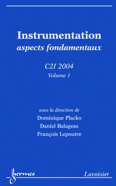Cover of the book Instrumentation, aspects fondamentaux (C2I 2004 Vol.1)