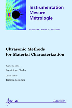 Couverture de l’ouvrage Ultrasonic Methods for Material Characterization (Instrumentation, Mesure, Métrologie RS série I2M Vol.3 N° 3-4/ 2003)