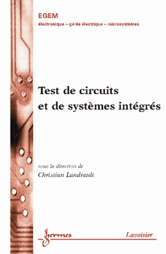 Cover of the book Test de circuits et de systèmes intégrés