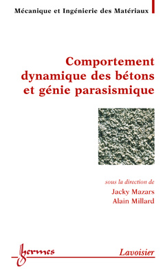 Cover of the book Comportement dynamique des bétons et génie parasismique