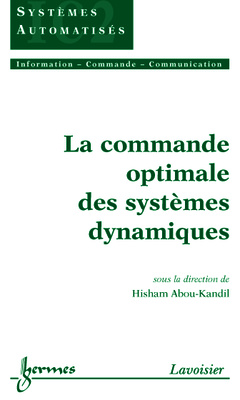 Couverture de l’ouvrage La commande optimale des systèmes dynamiques