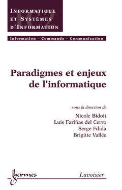 Couverture de l’ouvrage Paradigmes et enjeux de l'informatique