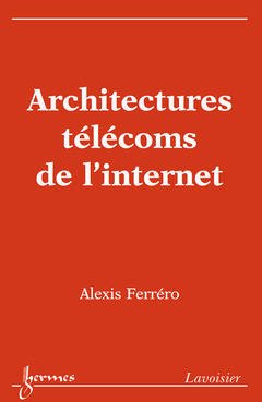 Cover of the book Architectures télécoms de l'internet
