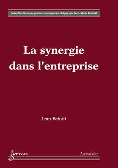 Cover of the book La synergie dans l'entreprise