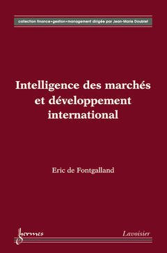 Couverture de l’ouvrage Intelligence des marchés et développement international