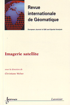 Couverture de l’ouvrage Imagerie satellite (Revue internationale de Géomatique Vol. 14 N° 3-4/2004)