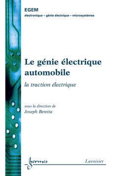 Couverture de l’ouvrage Le génie électrique automobile : la traction électrique