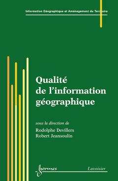 Couverture de l’ouvrage Qualité de l'information géographique