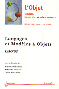 Couverture de l’ouvrage Langages et Modèles à Objets : LMO'05 (L'Objet logiciel, bases de données, réseaux RSTI série l'Objet Vol. 11 N° 1-2/2005)