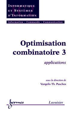 Couverture de l’ouvrage Optimisation combinatoire 3