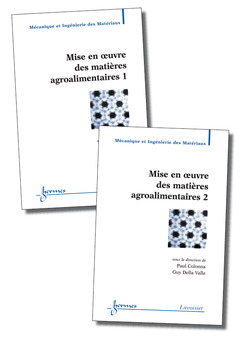 Couverture de l’ouvrage Mise en oeuvre des matières agroalimentaires (les 2 volumes)