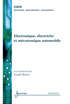Couverture de l’ouvrage Électronique, électricité et mécatronique automobile