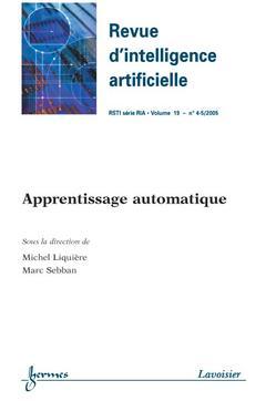 Couverture de l’ouvrage Apprentissage automatique (Revue d'intelligence artificielle RSTI série RIA Vol. 19 N° 4-5/2005)