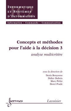 Cover of the book Concepts et méthodes pour l'aide à la décision 3