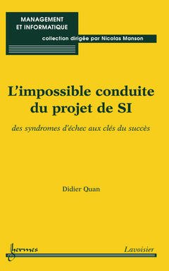 Cover of the book L'impossible conduite du projet de SI