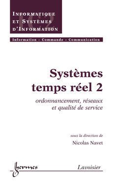 Cover of the book Systèmes temps réel 2 : ordonnancement, réseaux et qualité de service