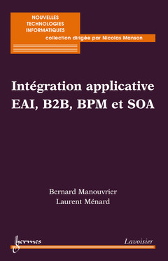 Cover of the book Intégration applicative EAI, B2B, BPM et SOA