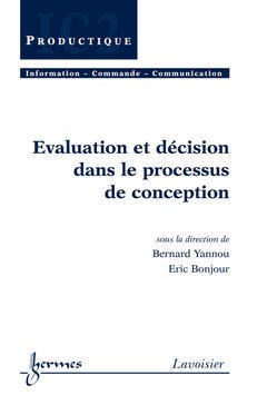 Couverture de l’ouvrage Evaluation et décision dans le processus de conception