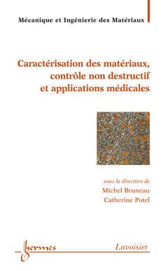 Cover of the book Matériaux et acoustique 3 : caractérisation des matériaux, contrôle non destructif et applications médicales