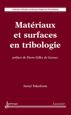 Couverture de l’ouvrage Matériaux et surfaces en tribologie : préface de Pierre-Gilles de Gennes