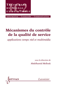 Couverture de l’ouvrage Mécanismes du contrôle de la qualité de service : applications temps réel et multimédia