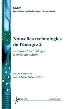 Couverture de l’ouvrage Nouvelles technologies de l'énergie 2 : stockage et technologies à émission réduite