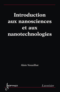 Cover of the book Introduction aux nanosciences et aux nanotechnologies