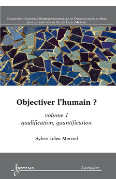 Cover of the book Objectiver l'humain ? Volume 1