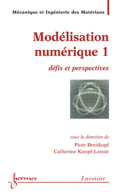 Cover of the book Modélisation numérique 1 : défis et perspectives