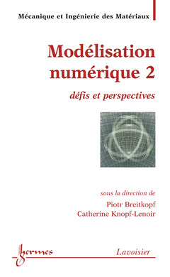 Cover of the book Modélisation numérique 2 : défis et perspectives