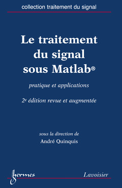 Couverture de l’ouvrage Le traitement du signal sous Matlab (2° édition revue et augmentée)