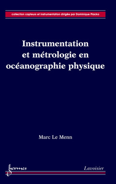 Couverture de l’ouvrage Instrumentation et métrologie en océanographie physique