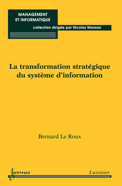 Cover of the book La transformation stratégique du système d'information