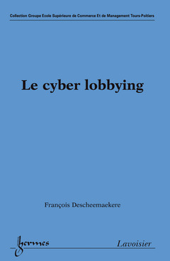 Cover of the book Le cyber lobbying
