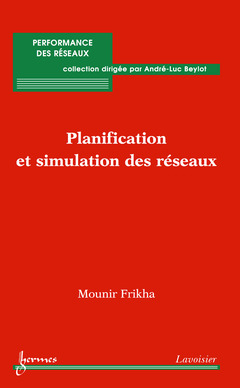 Cover of the book Planification et simulation des réseaux