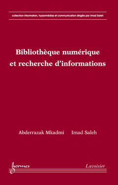 Couverture de l’ouvrage Bibliothèque numérique et recherche d'informations