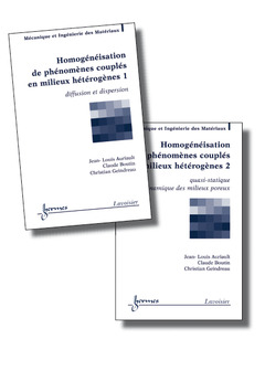 Couverture de l’ouvrage Homogénéisation de phénomènes couplés en milieux hétérogènes : les 2 volumes