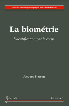 Cover of the book La biométrie : l'identification par le corps