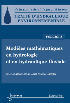 Cover of the book Traité d'hydraulique environnementale - Volume 3