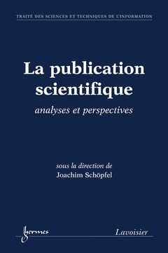 Couverture de l’ouvrage La publication scientifique : analyses et perspectives