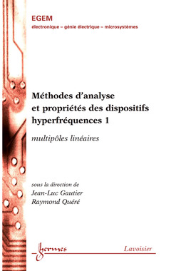 Cover of the book Méthodes d'analyse et propriétés des dispositifs hyperfréquences 1