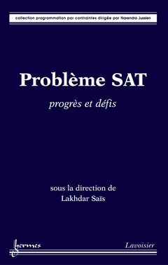 Couverture de l'ouvrage Problème SAT : progrès et défis