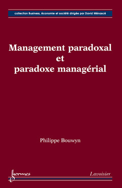 Cover of the book Management paradoxal et paradoxe managérial