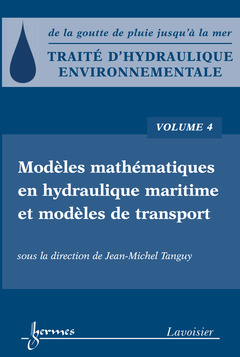 Cover of the book Traité d'hydraulique environnementale - Volume 4