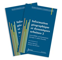 Couverture de l’ouvrage Information géographique et dynamiques urbaines : les 2 volumes
