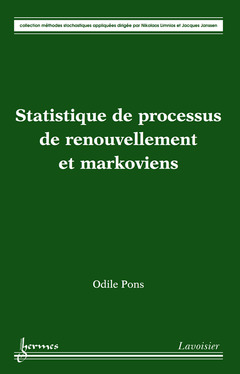 Cover of the book Statistique de processus de renouvellement et markoviens