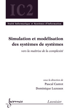 Couverture de l’ouvrage Simulation et modélisation des systèmes de systèmes : vers la maîtrise de la complexité