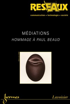Couverture de l'ouvrage Médiations. Hommage à Paul Beaud (Réseaux Vol. 26 N° 148-149/ 2008 MarsJuin)