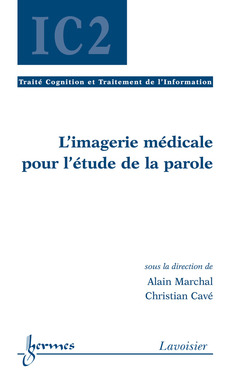 Cover of the book L'imagerie médicale pour l'étude de la parole