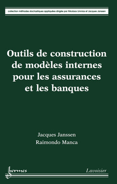 Cover of the book Outils de construction de modèles internes pour les assurances et les banques